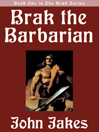 Brak the Barbarian